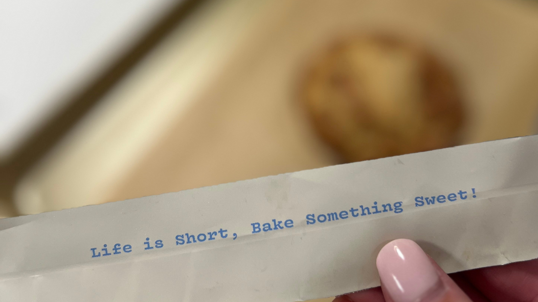 "Life is short, bake Something Sweet" with Cookie in background